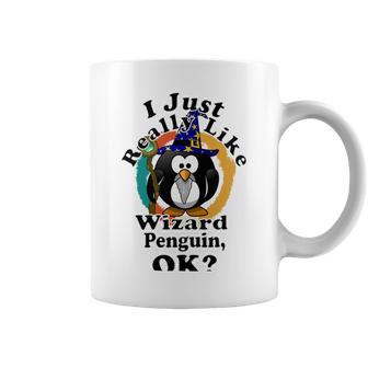 I Really Like Wizard Penguin Ok Coffee Mug | Favorety CA