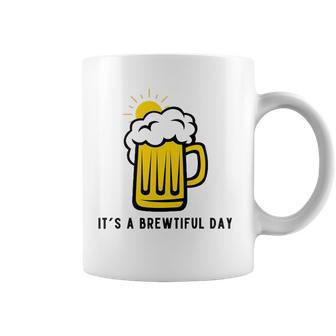 Its A Brewtiful Day Beer Mug Coffee Mug | Mazezy