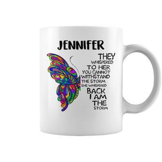 Jennifer Name Gift Jennifer I Am The Storm Coffee Mug - Seseable
