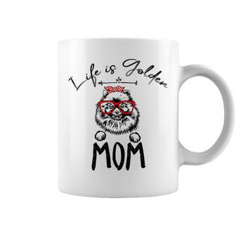 Life Is Golden Mom Funny Pomeranian Mom Coffee Mug | Favorety UK