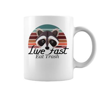 Live Fast Eat Trash 790 Shirt Coffee Mug | Favorety CA