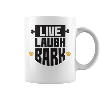 Live Laugh Bark 8 Trending Shirt Coffee Mug | Favorety