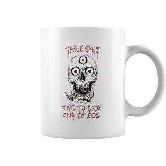 Marcos Alvarado Three Eyes Two To Look One To See Skull Coffee Mug | Mazezy