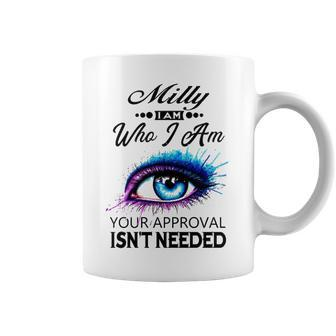 Milly Name Gift Milly I Am Who I Am Coffee Mug - Seseable