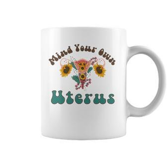 Mind Your Own Uterus Retro Boho My Uterus My Choice Coffee Mug | Mazezy