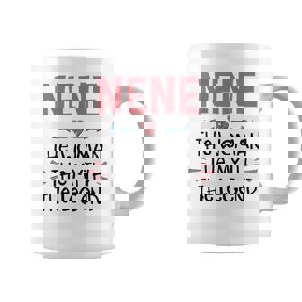 Nene Grandma Gift Nene The Woman The Myth The Legend Coffee Mug - Seseable