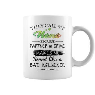 Nene Grandma Gift They Call Me Nene Because Partner In Crime Coffee Mug - Seseable
