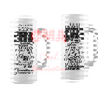 Oma Grandma Gift Im Called Oma Because Im Too Cool To Be Called Grandmother Coffee Mug - Seseable