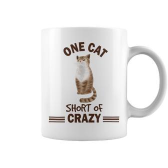 One Cat Short Of Crazy Coffee Mug | Favorety CA