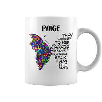 Paige Name Gift Paige I Am The Storm Coffee Mug - Seseable