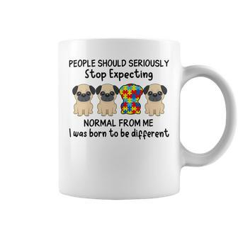People Should Seriously Stop Expecting Shirt Pug Lovers Autism Awareness Month Shirts Coffee Mug | Favorety