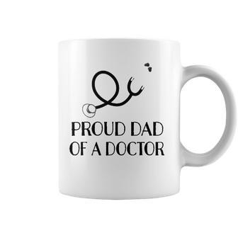 Proud Dad Of A Doctor Medical Stethoscope Coffee Mug | Mazezy