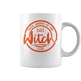 Proud Member Of The Bad Witch Club Circle Basic Coffee Mug | Favorety AU