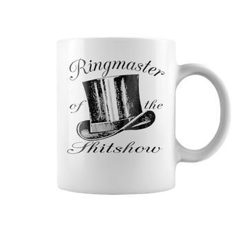 Ringmaster Of The Shitshow Coffee Mug | Favorety AU