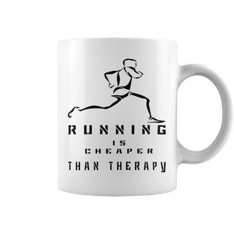 Running Is Cheaper Than Therapy A Celebration Of Running Coffee Mug | Favorety CA