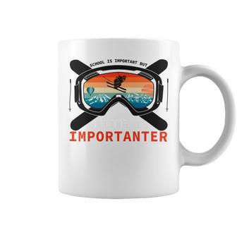 School Is Important But Skiing Is Importanter Coffee Mug | Favorety