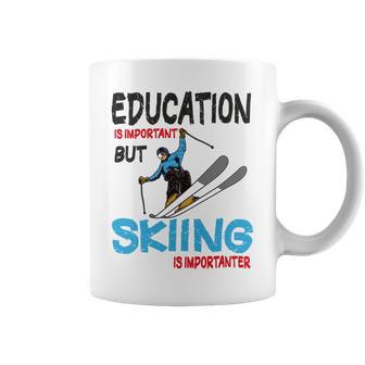 Skier Quote Education Is Important But Skiing Is Importanter Coffee Mug | Favorety