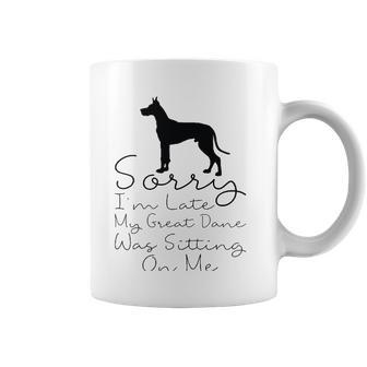 Sorry Im Late My Great Dane Was Sitting On Me - Great Dane Coffee Mug | Mazezy