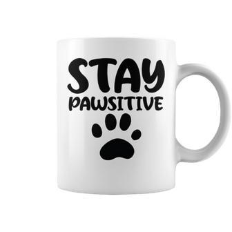 Stay Pawsitive 96 Trending Shirt Coffee Mug | Favorety