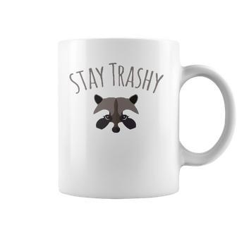 Stay Trashy Racoon Trash Panda Lover Gift Coffee Mug | Mazezy