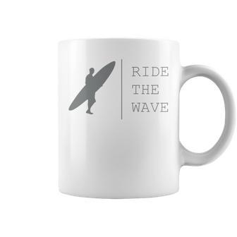 Surfing Funny Quote Ride The Wave Surfer Ocean Lover Coffee Mug | Favorety