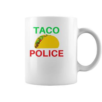 Taco Police Police Officer Taco Lover Gift Coffee Mug | Mazezy