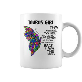Taurus Girl Birthday I Am The Storm Coffee Mug - Seseable