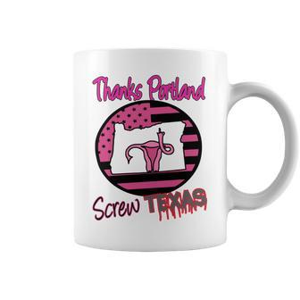 Thanks Portland Screw Texas Mind Your Own Uterus Coffee Mug | Favorety DE