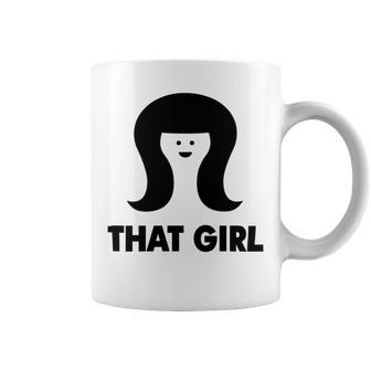 That Girl Coffee Mug | Favorety AU