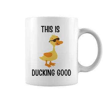This Is Ducking Good Duck Puns Quack Puns Duck Jokes Puns Funny Duck Puns Duck Related Puns Coffee Mug - Monsterry