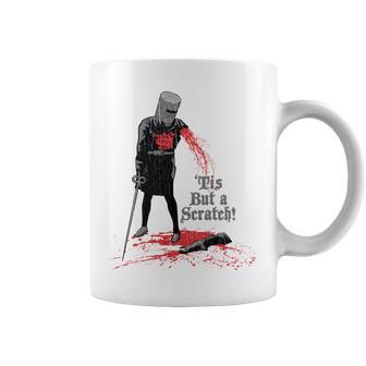 Tis But A Scratch Coffee Mug | Favorety AU