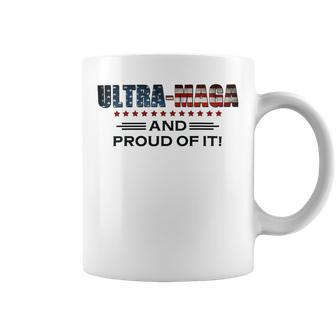 Ultra Maga And Proud Of It Antibiden Coffee Mug - Monsterry