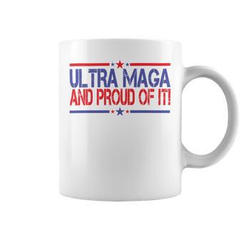 Ultra Maga And Proud Of It V14 Coffee Mug | Favorety UK