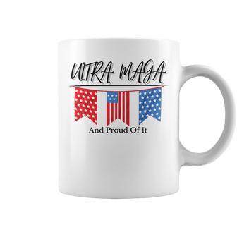 Ultra Maga And Proud Of It V15 Coffee Mug | Favorety CA