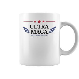 Ultra Maga And Proud Of It V16 Coffee Mug | Favorety AU