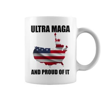 Ultra Maga And Proud Of It V3 Coffee Mug | Favorety UK