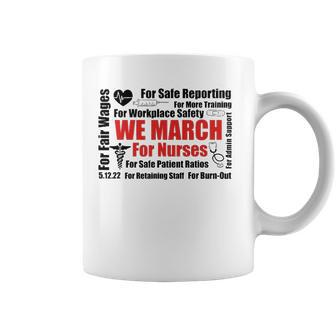 We March For Nurses Rn Nurse Million Nurse March Coffee Mug | Mazezy