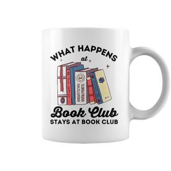 What Happens At Book Club Stays At Book Club Book Lover Nerd Coffee Mug | Mazezy AU