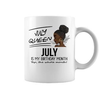 Womens July Queen July Is My Birthday Month Black Girl Coffee Mug - Seseable