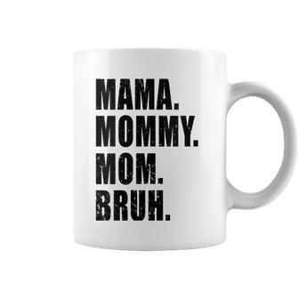 Womens Mama Mommy Mom Bruh Mommy And Me Mom S For Women Coffee Mug | Mazezy AU