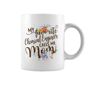 Womens My Favorite Chemical Engineer Calls Me Mom Proud Mother Coffee Mug | Mazezy