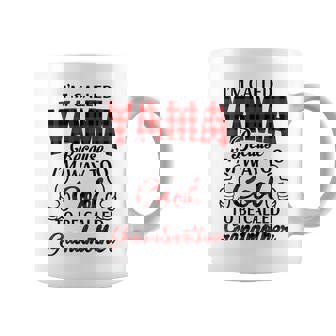 Yama Grandma Gift Im Called Yama Because Im Too Cool To Be Called Grandmother Coffee Mug - Seseable