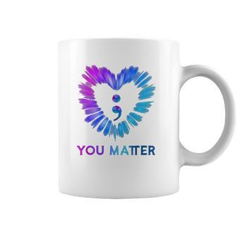 You Matter Suicide Awareness And Prevention Semicolon Heart Coffee Mug | Mazezy
