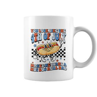 You Look Like 4Th Of July Makes Me Want A Hot Dog Real Bad Coffee Mug - Monsterry CA