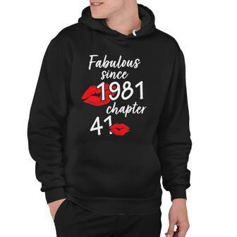 41 Years Old And Fabulous Since 1981 Chapter 41 Gift Hoodie | Mazezy