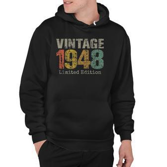 74 Years Old Gifts Vintage 1948 Limited Edition 74Th Birthday Hoodie | Mazezy