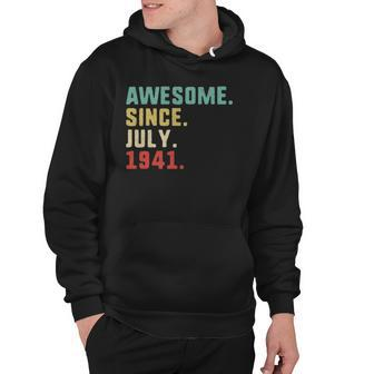 81Th Birthday Men Awesome Since July 1941 Birthday Party Hoodie | Mazezy
