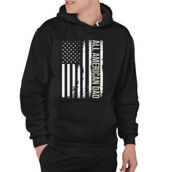 All American Dad 4Th Of July Fathers Day Men Daddy Usa Flag Hoodie | Mazezy