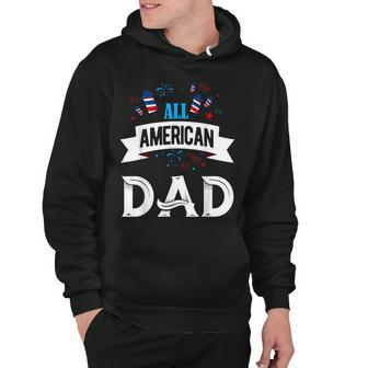 All American Dad 4Th Of July Summer Fathers Day Men Daddy Hoodie - Seseable