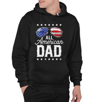 All American Dad Fathers Day 4Th Of July Independence Day Hoodie - Monsterry